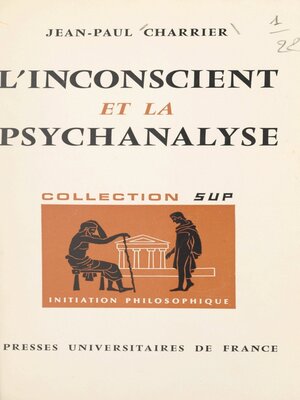 cover image of L'inconscient et la psychanalyse